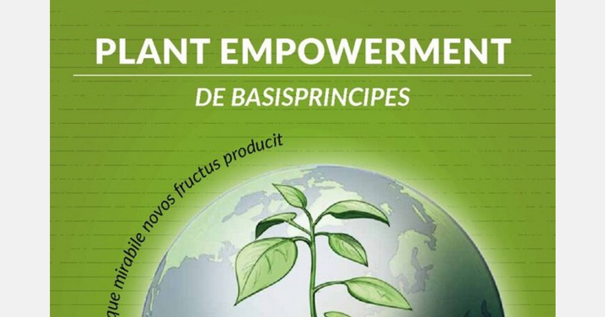 Basisprincipes Plant Empowerment nu ook in het Nederlands